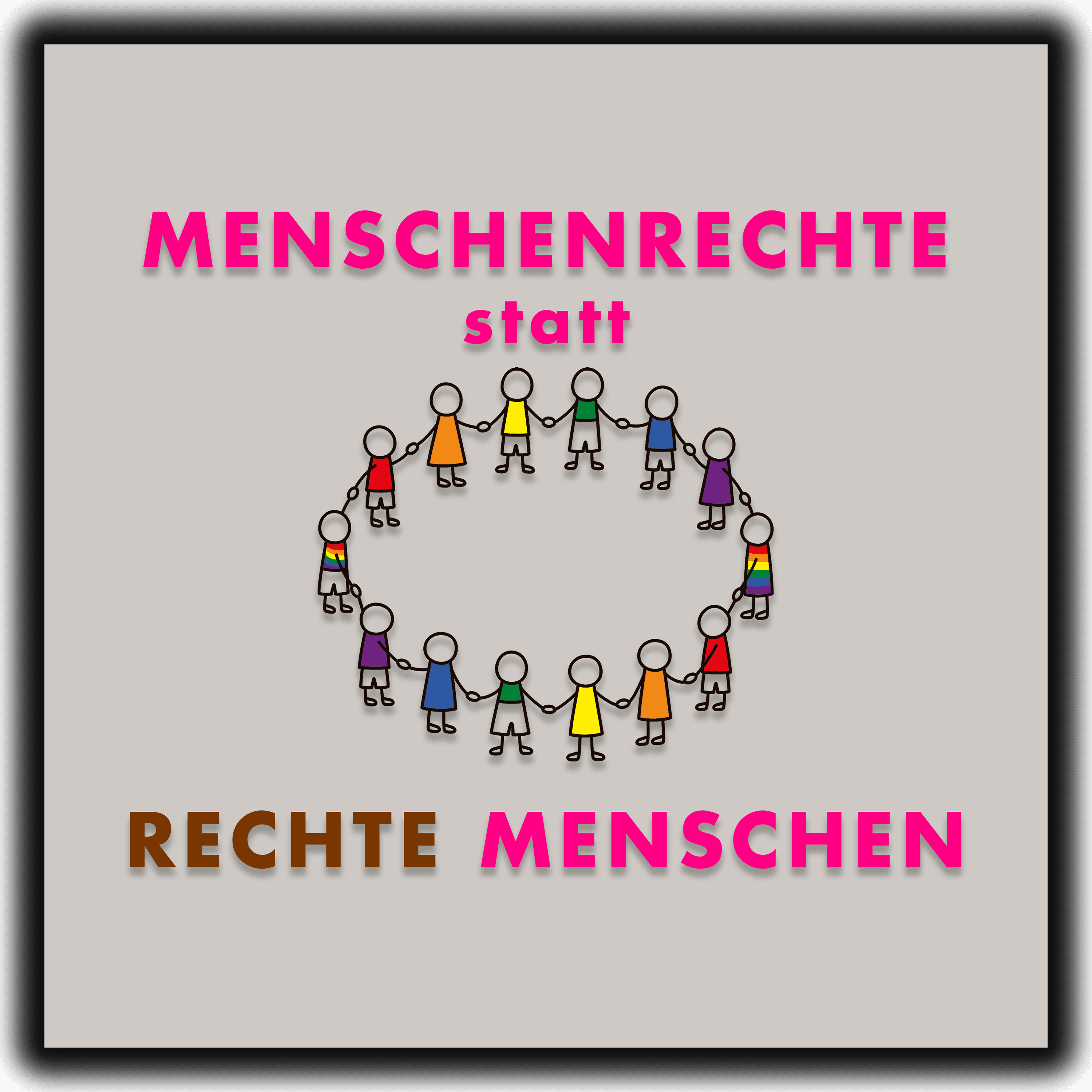 "Menschenrechte statt Rechte Menschen" Sticker